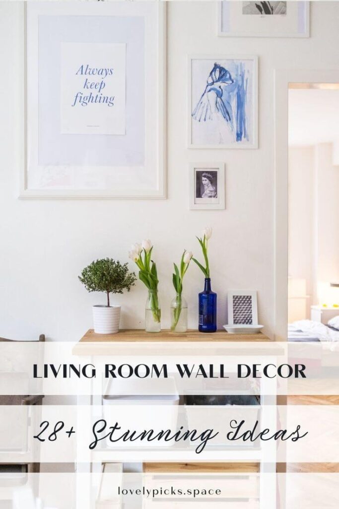 28+ Stunning Living Room Wall Decorations Ideas That Will Transform Your Space Instantly! 108 living room wall decor