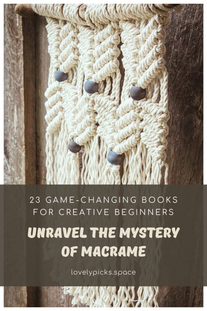 Macrame Knots and Patterns Made EASY! 23 Game-Changing Macrame Books for Beginners! 26 macrame knots for beginners